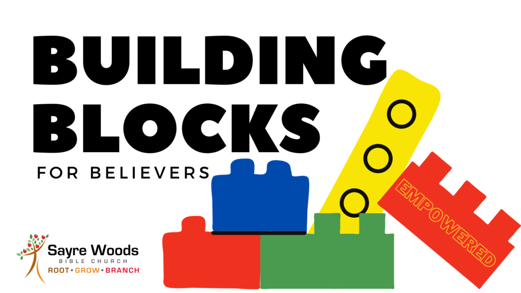 Building Blocks for Believers: Empower